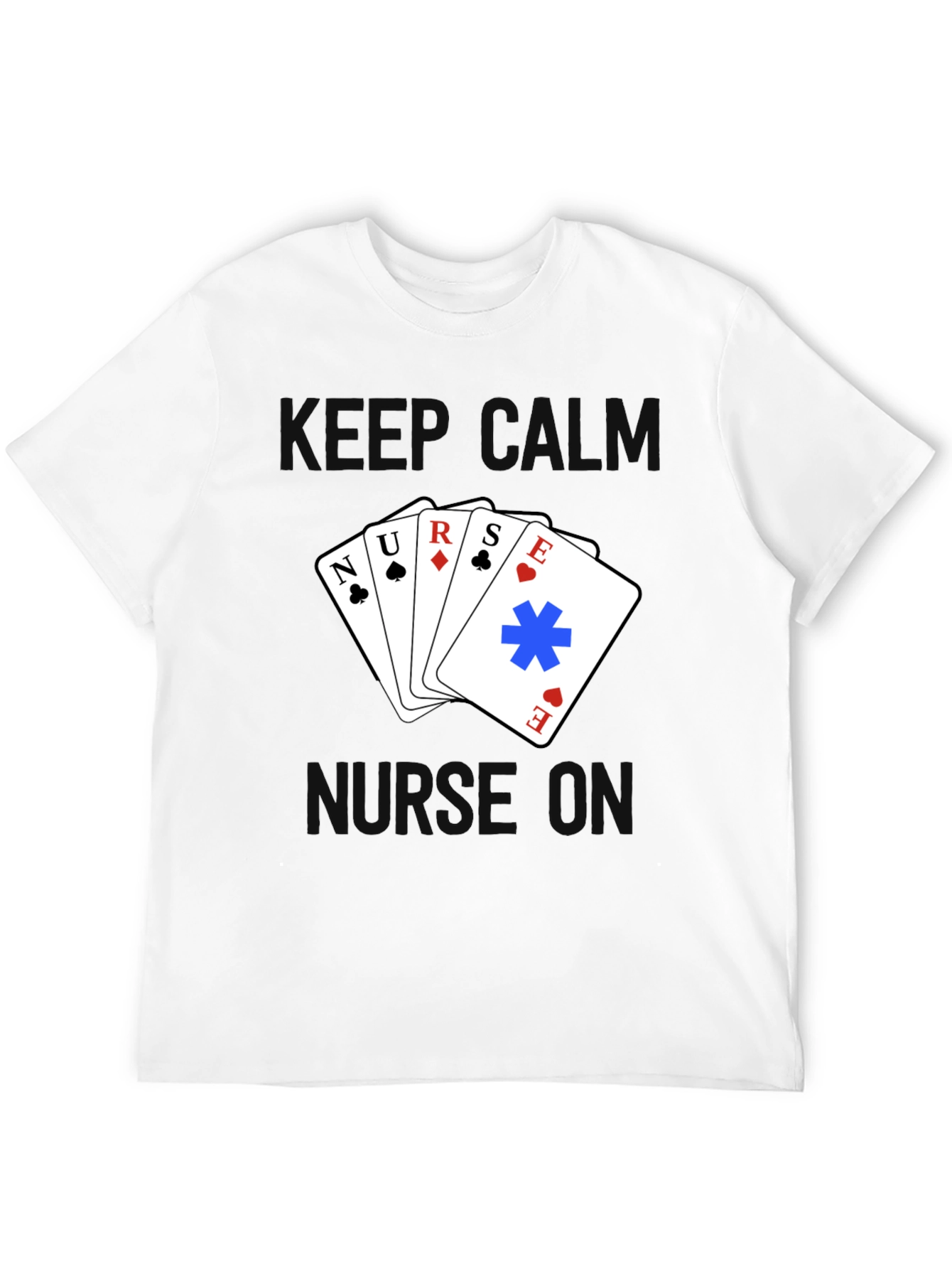 Keep Calm Nurse On T-Shirt - Black