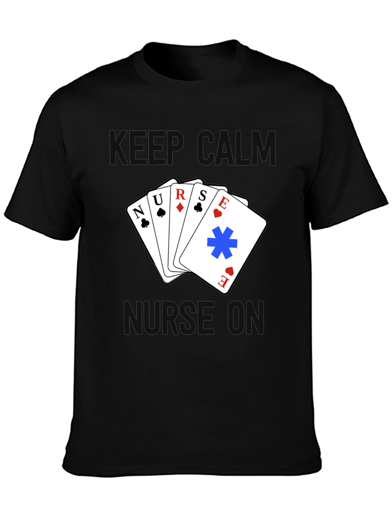 Keep Calm Nurse On T-Shirt - Black