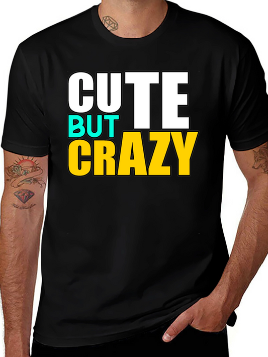 Cute But Crazy Graphic T-Shirt - Black