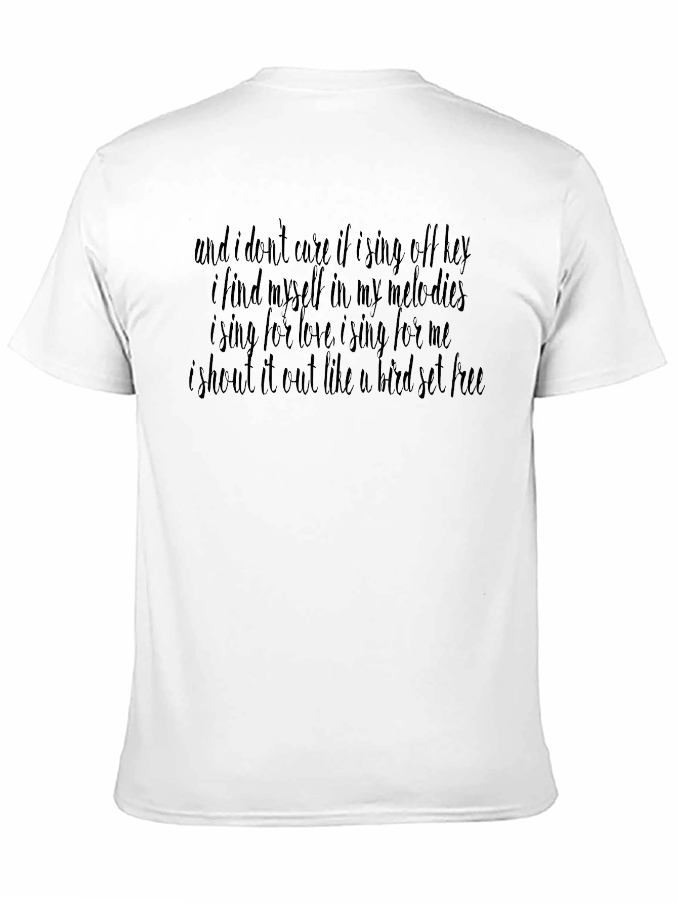 Sing Off Key T-Shirt: Freedom Through Melody