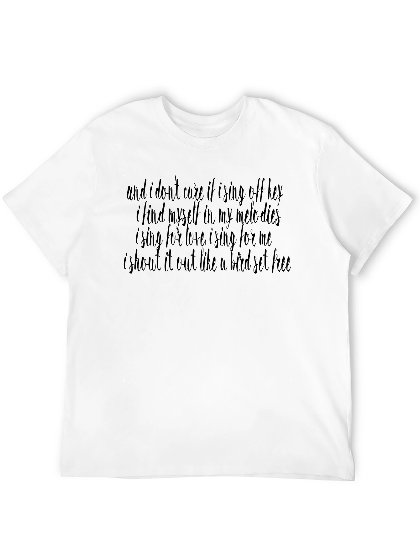 Sing Off Key T-Shirt: Freedom Through Melody