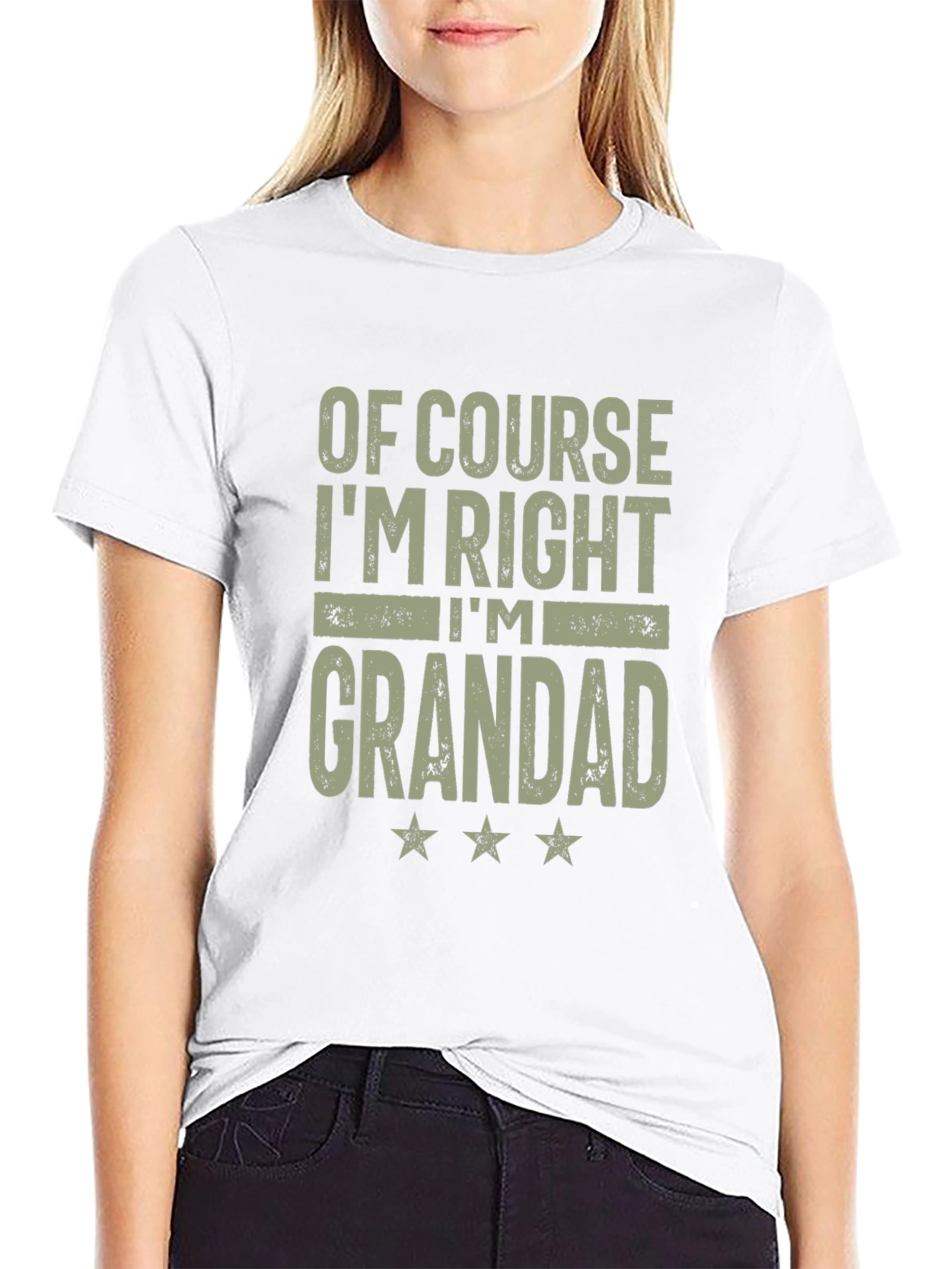 Of Course Im Right Im Grandad T-Shirt