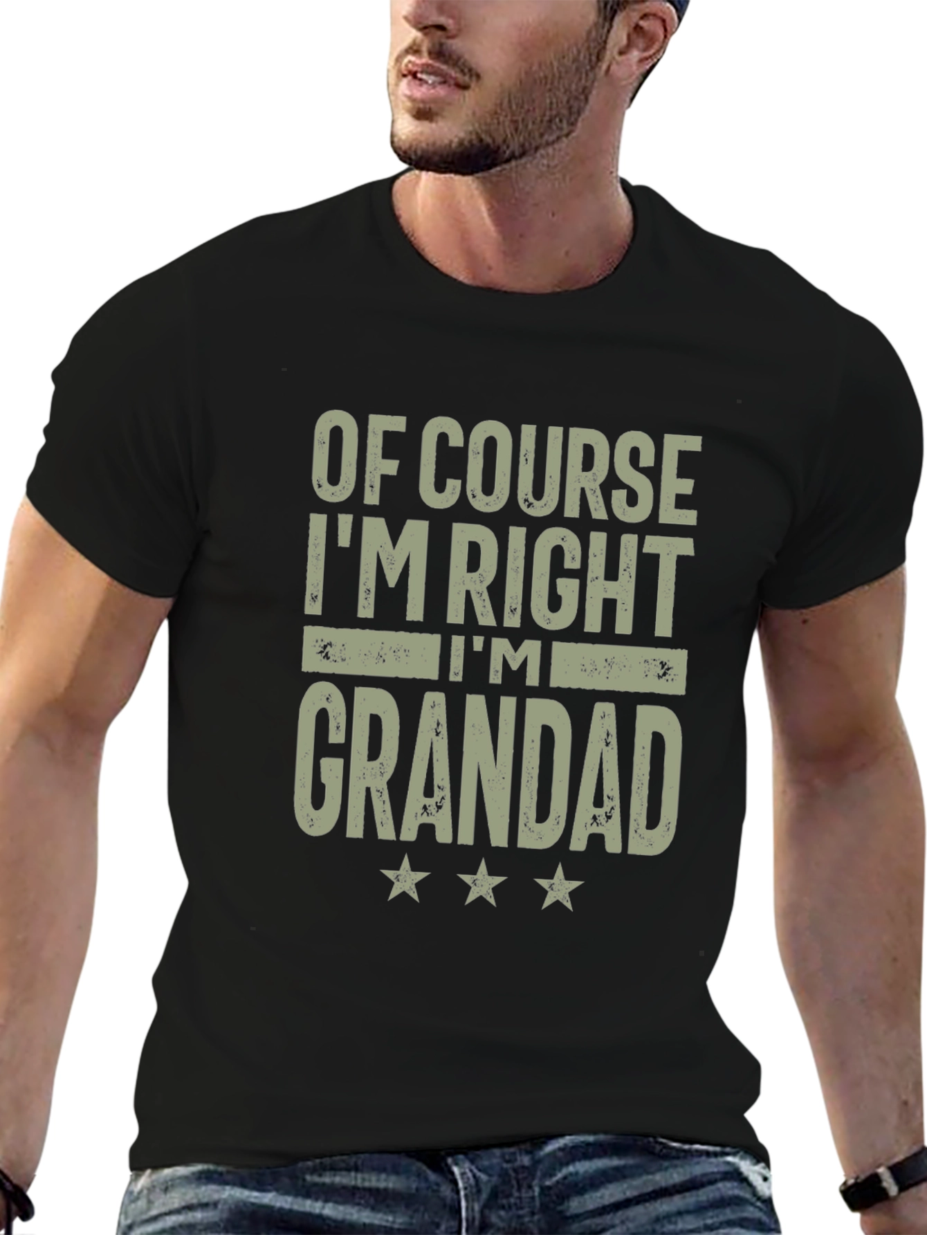 Of Course Im Right Im Grandad T-Shirt