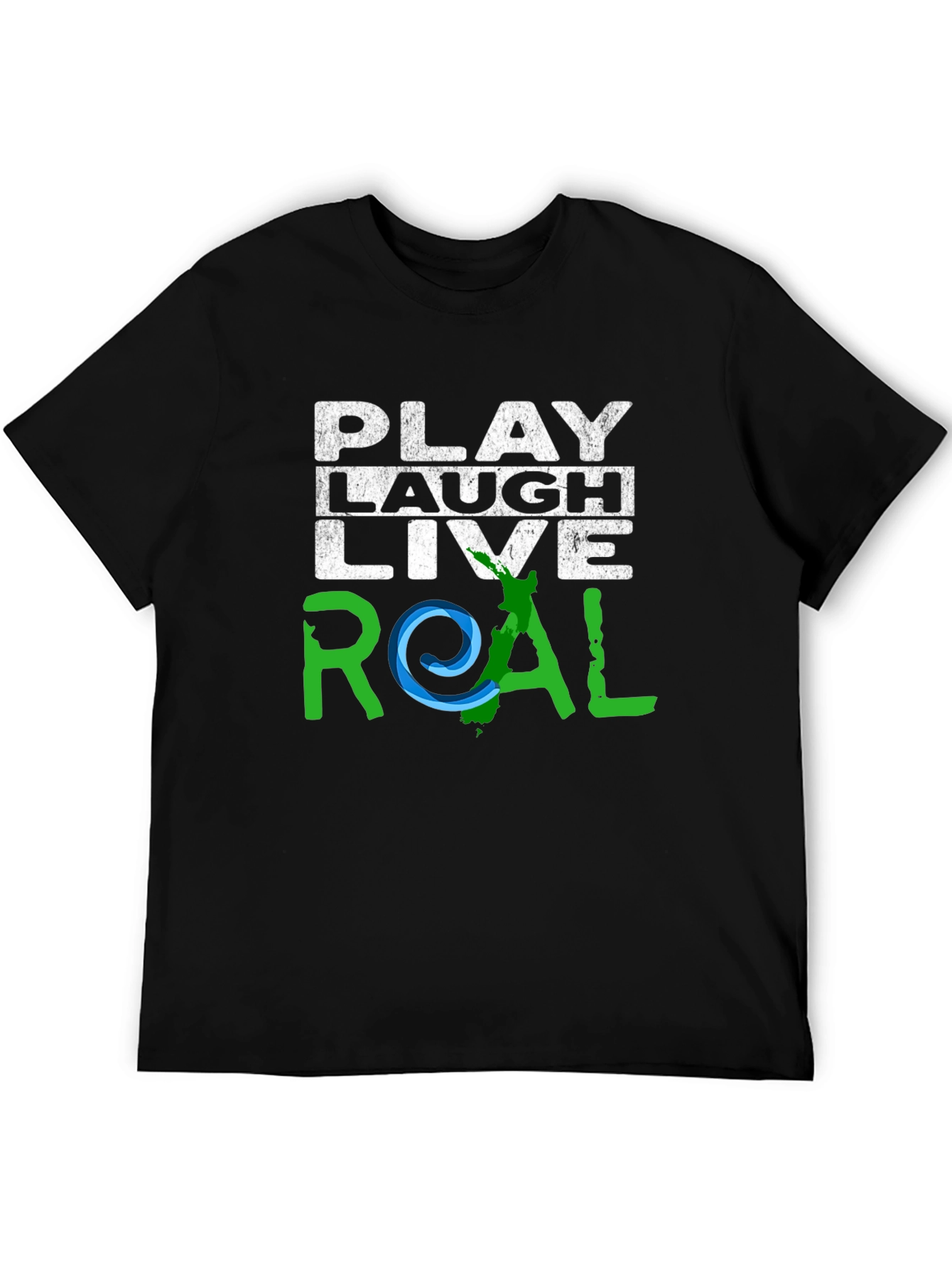 Play Laugh Live Real Graphic T-Shirt