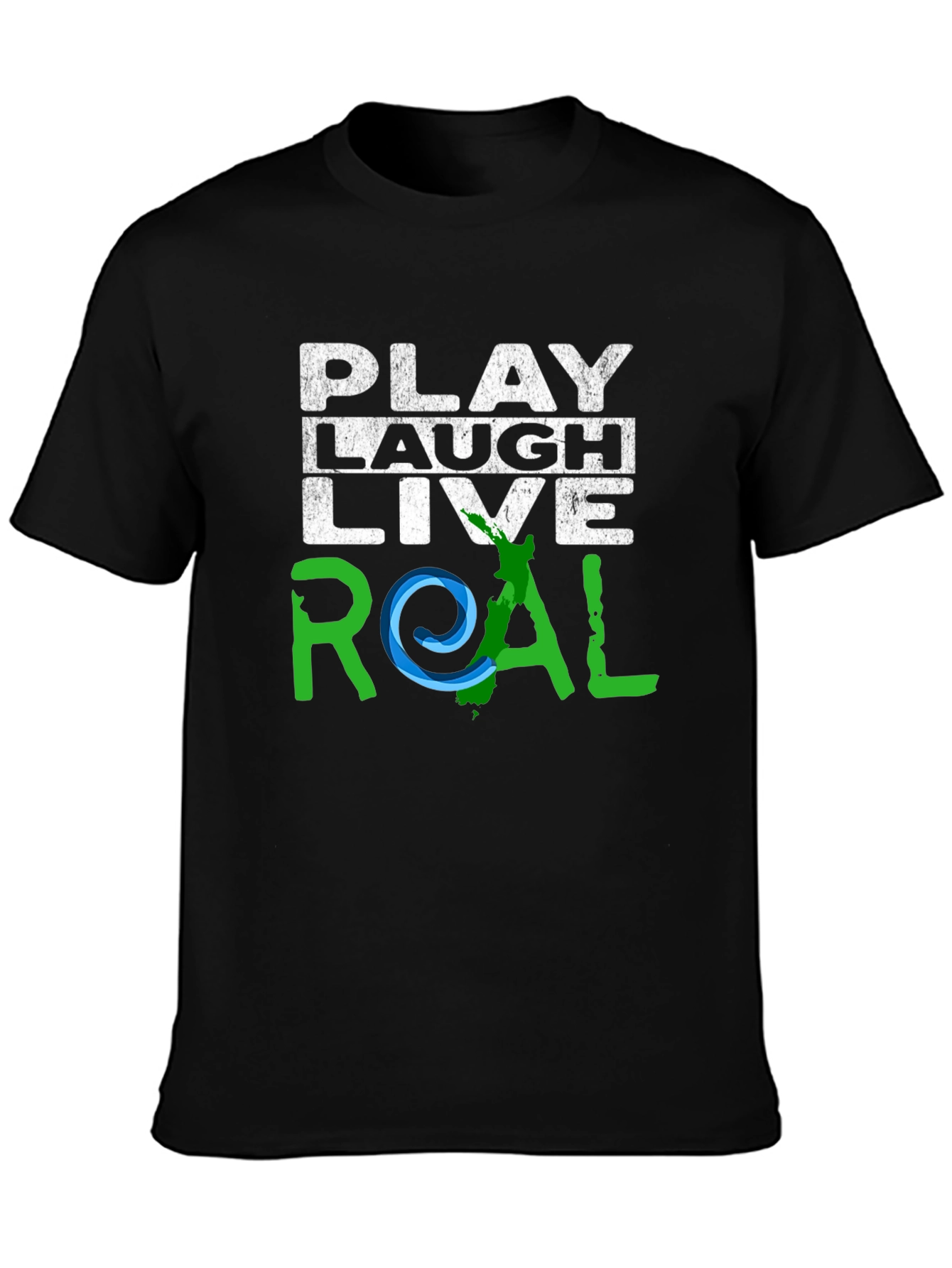 Play Laugh Live Real Graphic T-Shirt