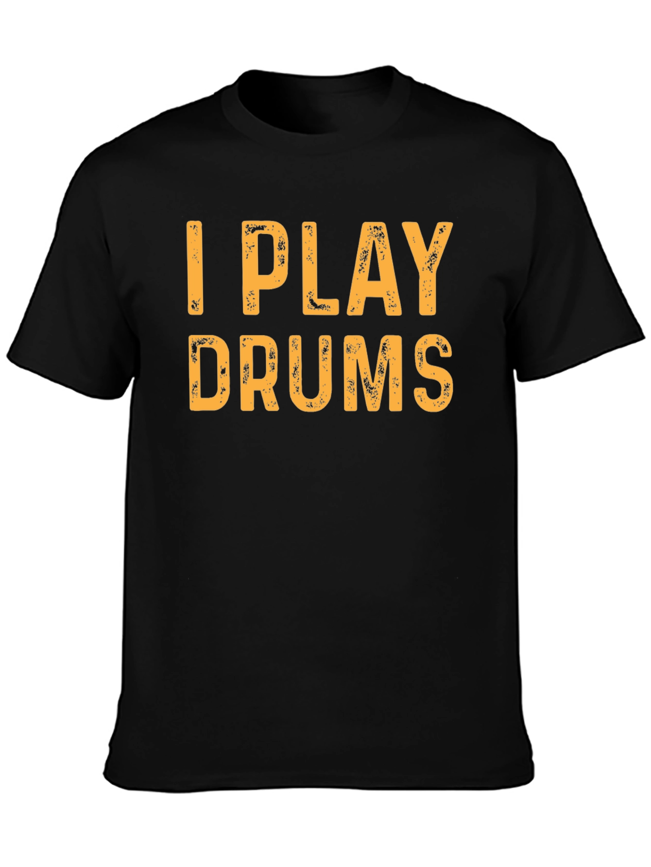 I Play Drums Black T-Shirt