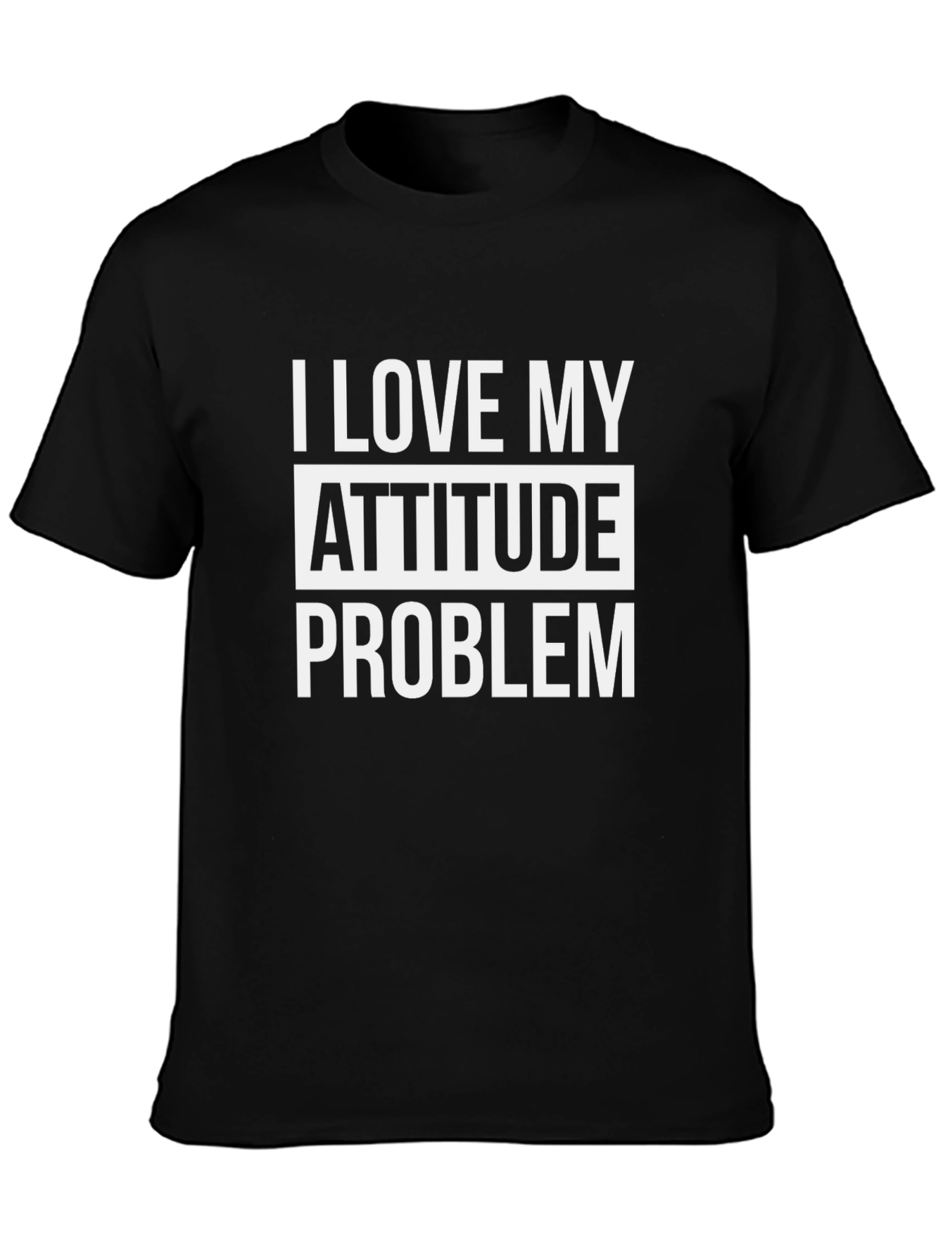 Attitude Problem T-Shirt - Funny Statement Tee