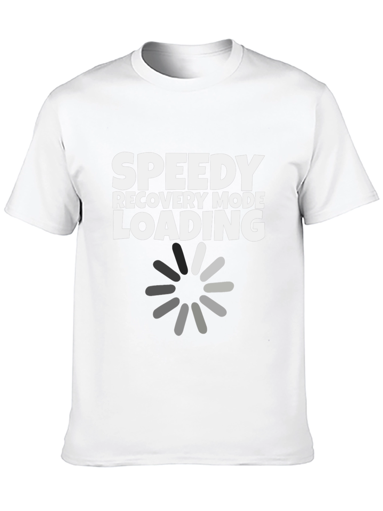 Speedy Recovery Mode Loading Graphic T-Shirt