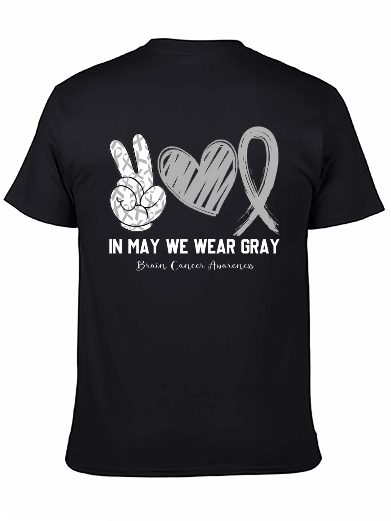 In May We Wear Gray Brain Cancer Awareness T-Shirt
