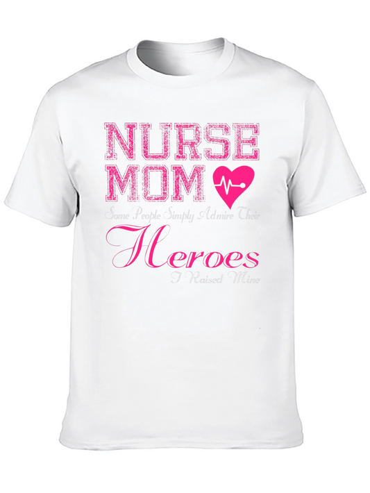 Nurse Mom T-Shirt - Hero Mothers Day Gift