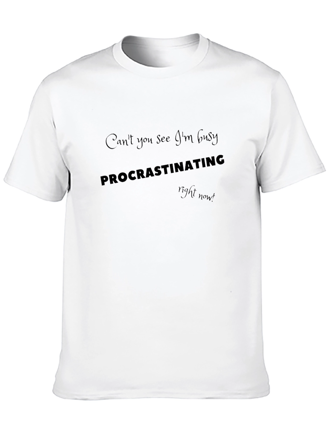 Procrastinating Humor Graphic T-Shirt