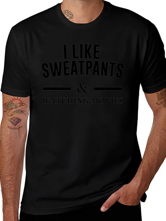I Like Sweatpants & Watching Movies Graphic Tee