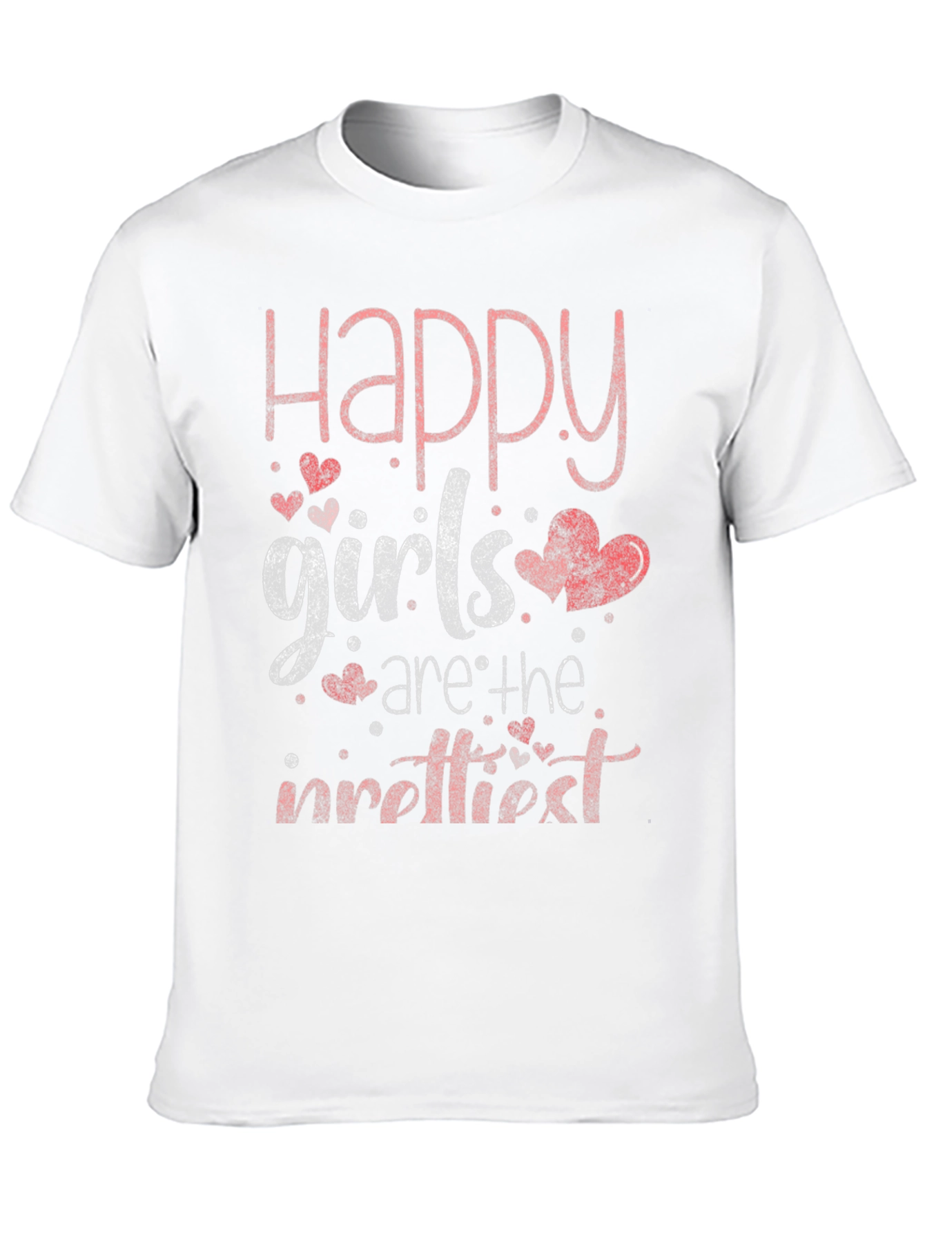 Happy Girls Are The Prettiest T-Shirt