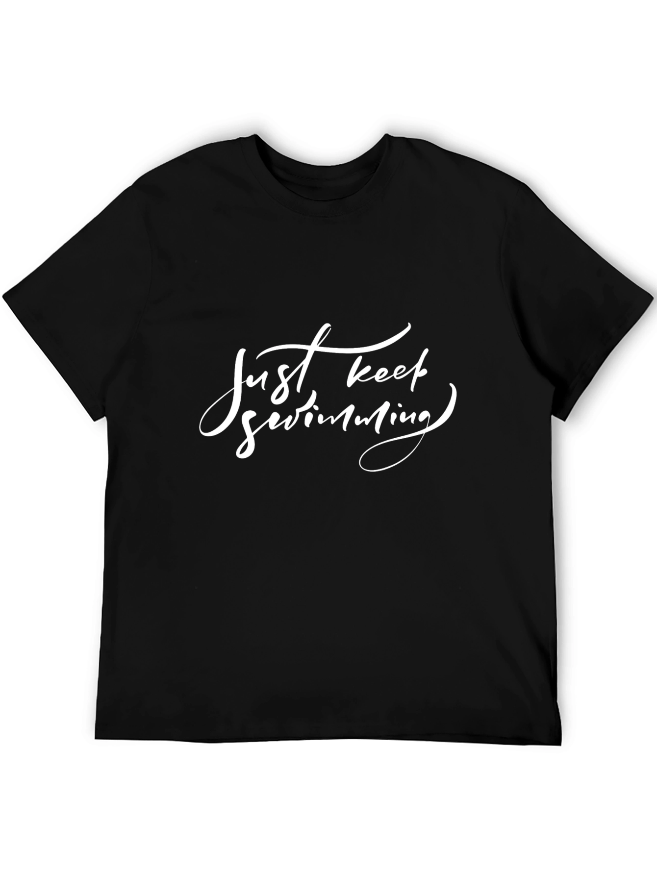 Just Keep Swimming Black T-Shirt