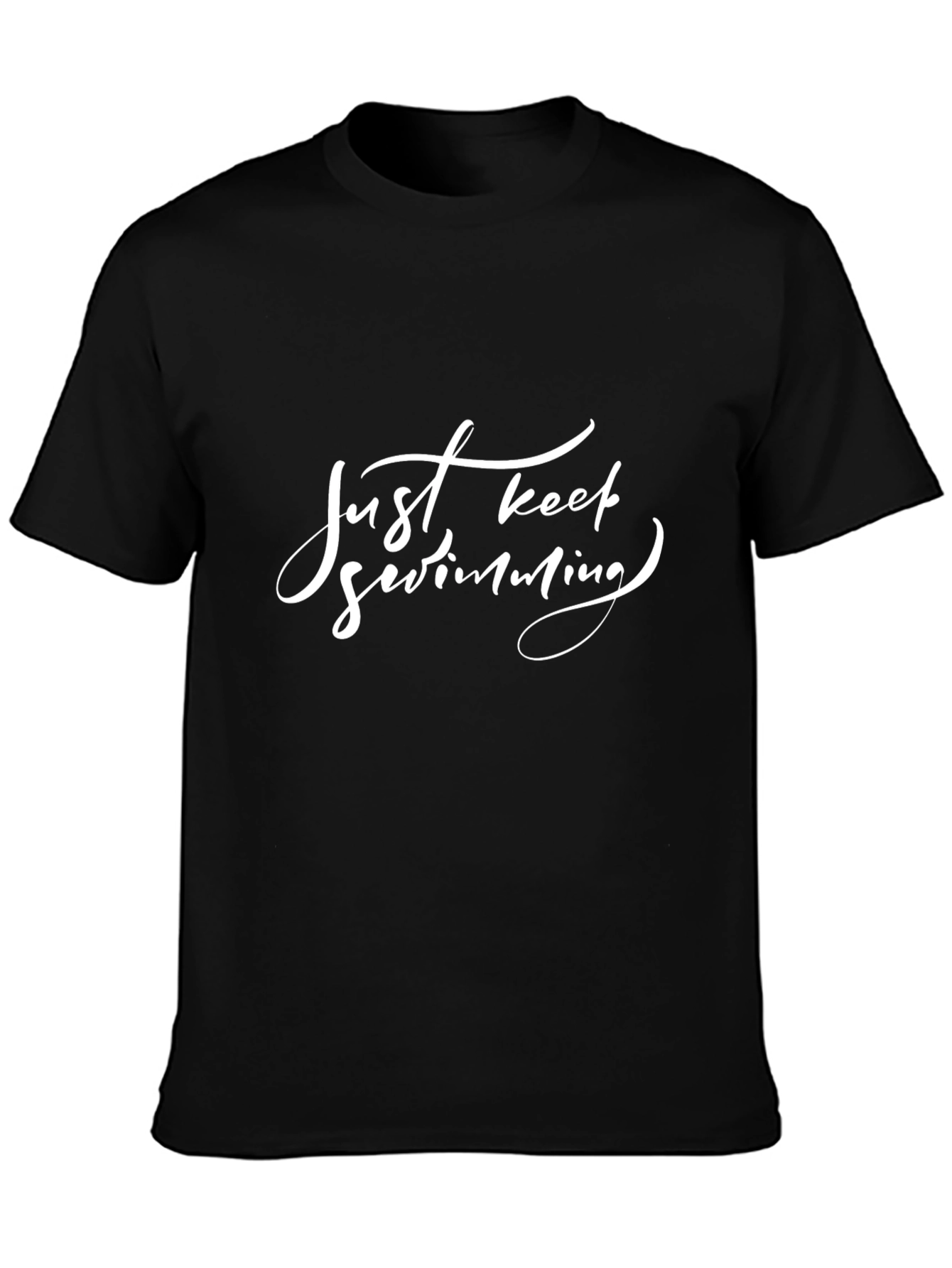 Just Keep Swimming Black T-Shirt