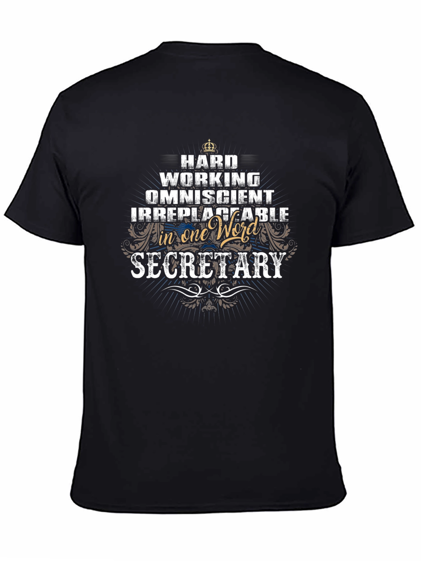 Hard Working Secretary Black T-Shirt