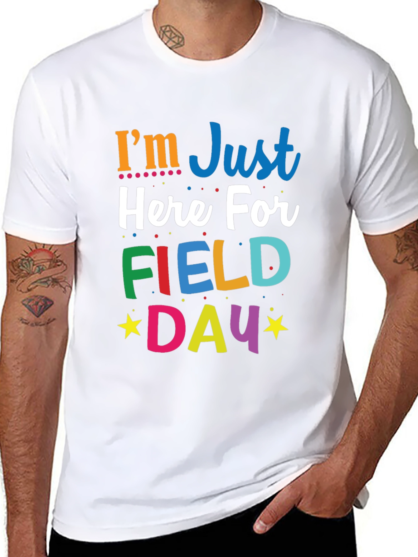 Im Just Here For Field Day T-Shirt