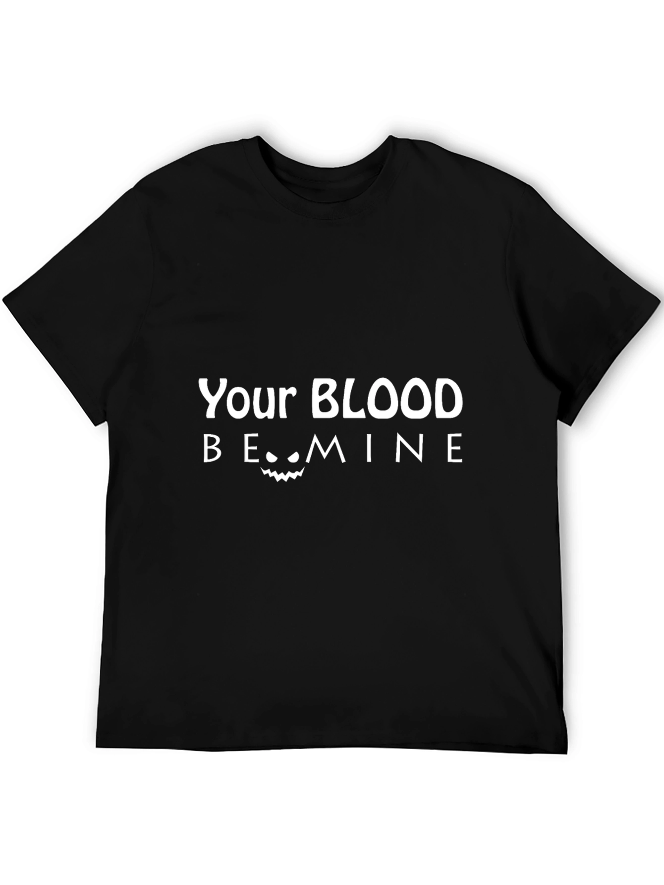 Your Blood Be Mine Halloween T-Shirt - Black