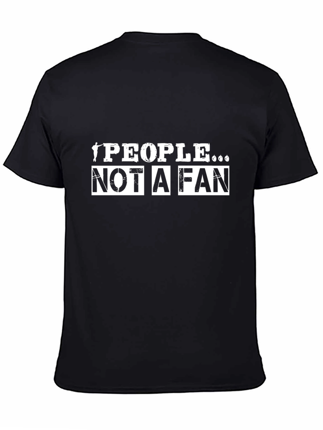 People Not A Fan Graphic Tee