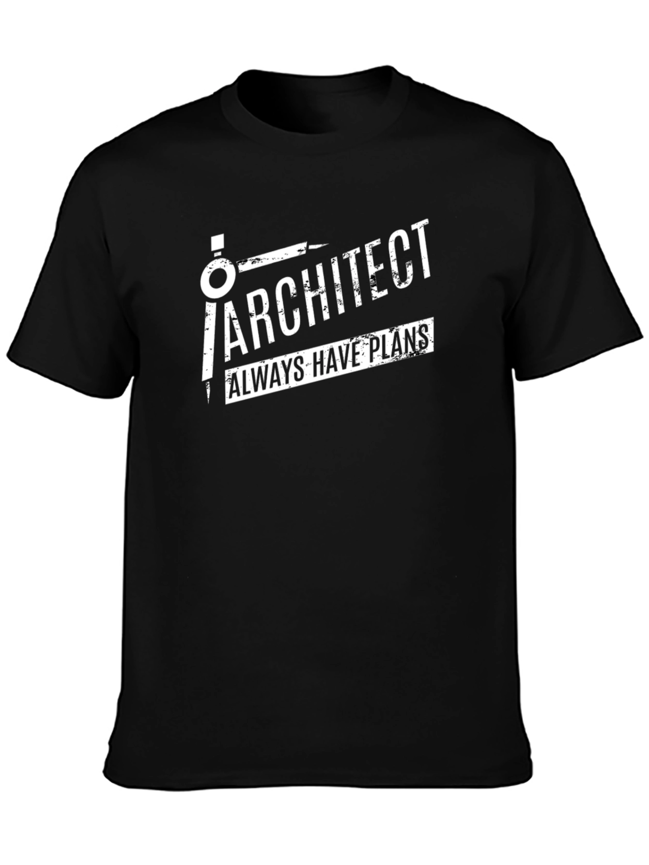 Architect Always Have Plans Graphic T-Shirt