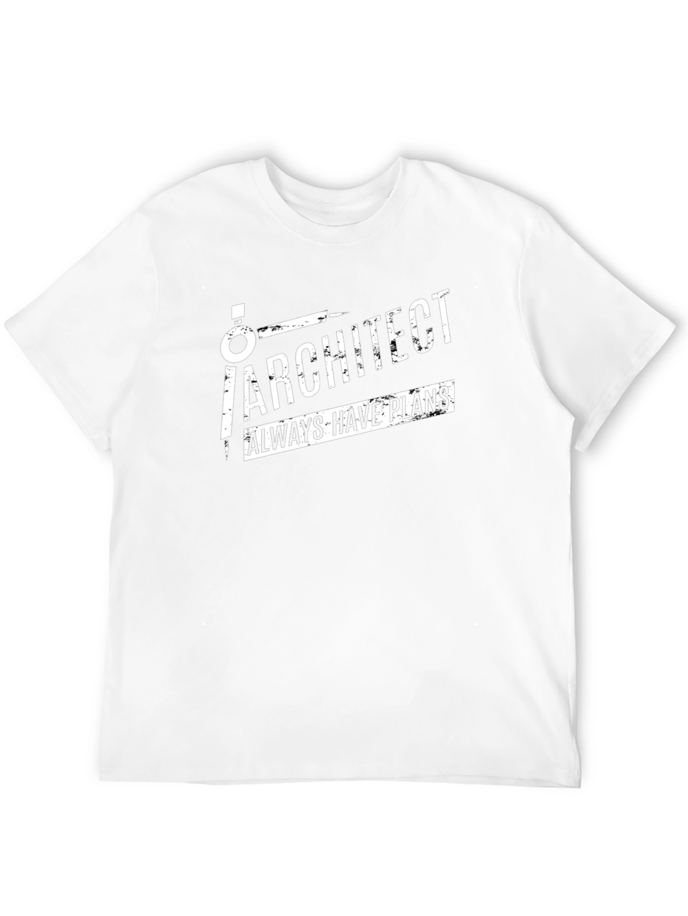 Architect Always Have Plans Graphic T-Shirt