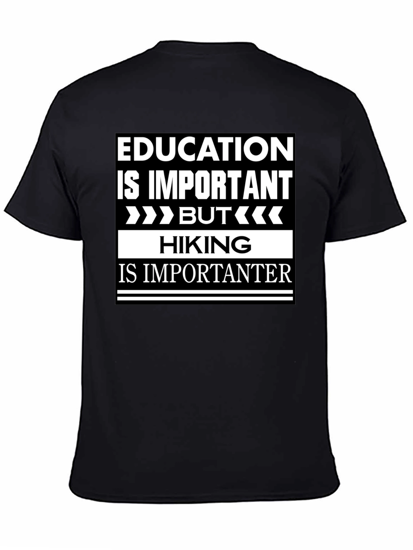 Funny Hiking T-Shirt - Education vs. Hiking Humor