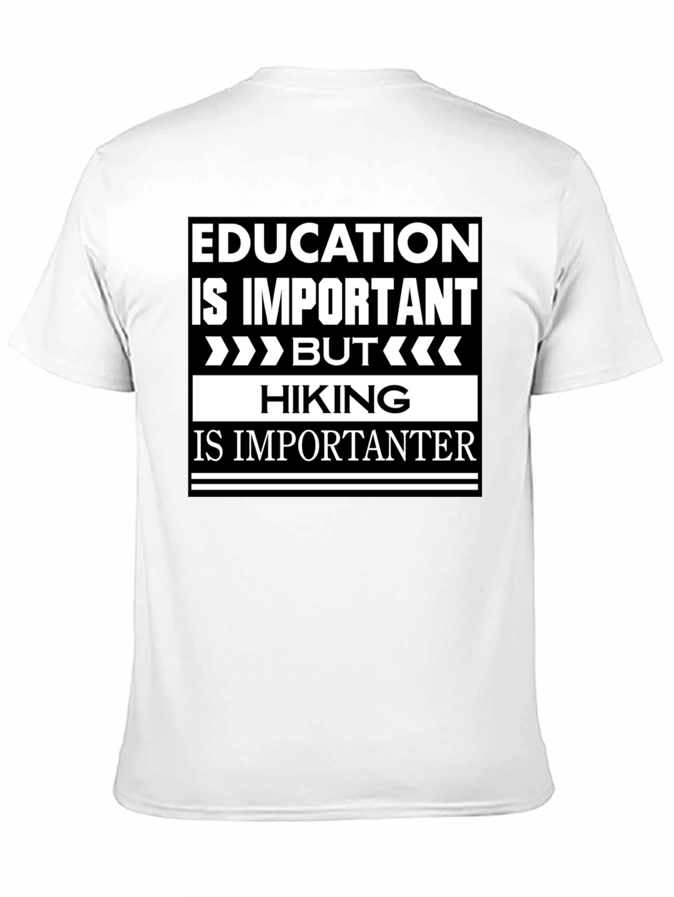 Funny Hiking T-Shirt - Education vs. Hiking Humor