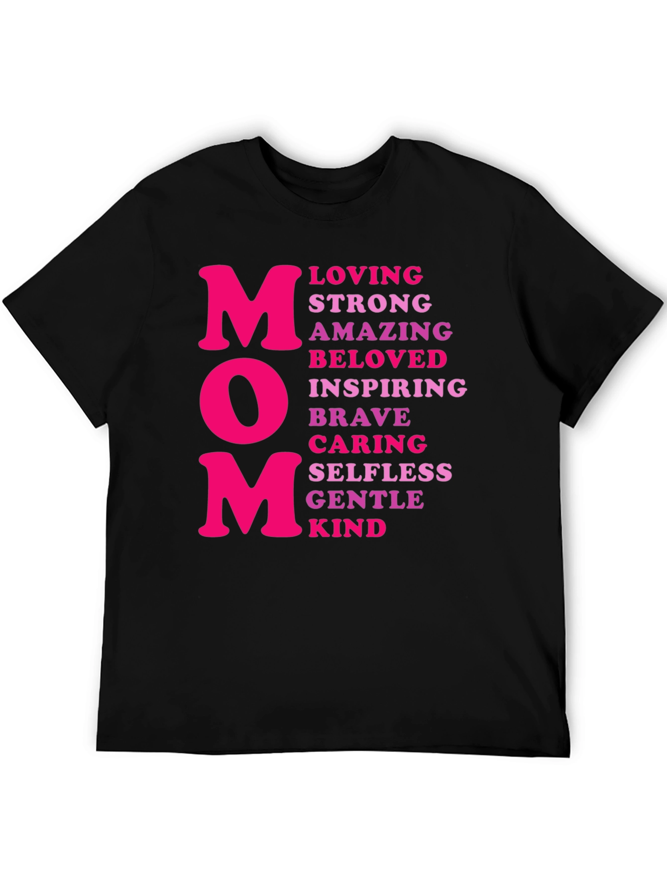 Mom T-Shirt - Loving Strong Amazing Design