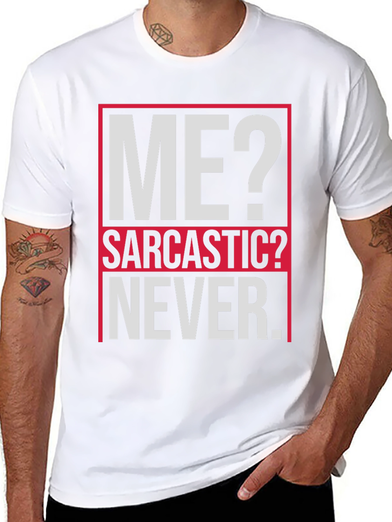 Sarcastic Graphic Tee - ME? NEVER