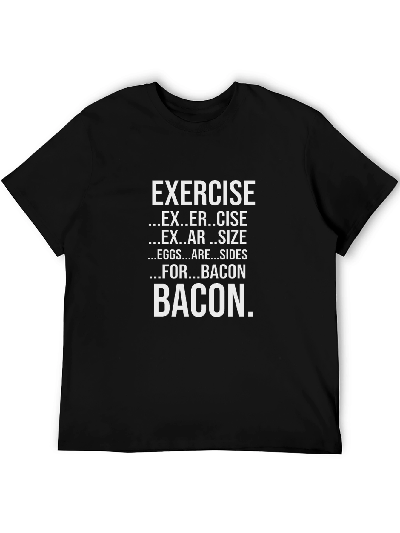 Bacon & Exercise Graphic Tee - Sarcastic Foodie T-Shirt