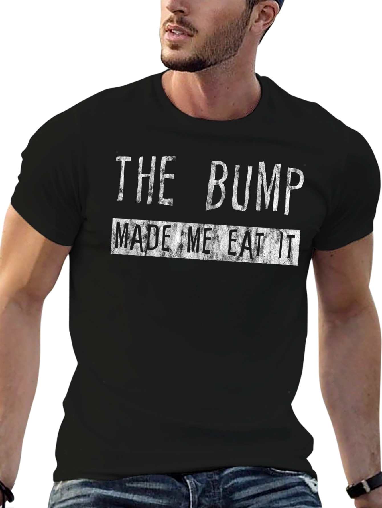 The Bump Made Me Eat It Graphic T-Shirt