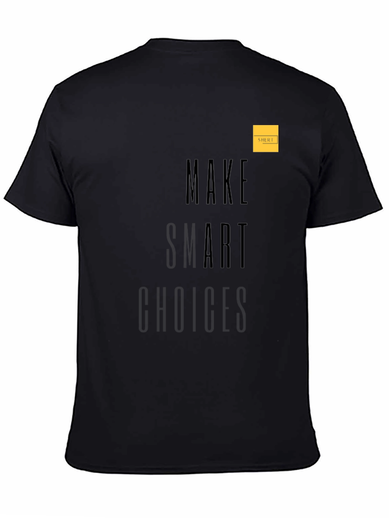 Make Smart Choices Black Graphic Tee