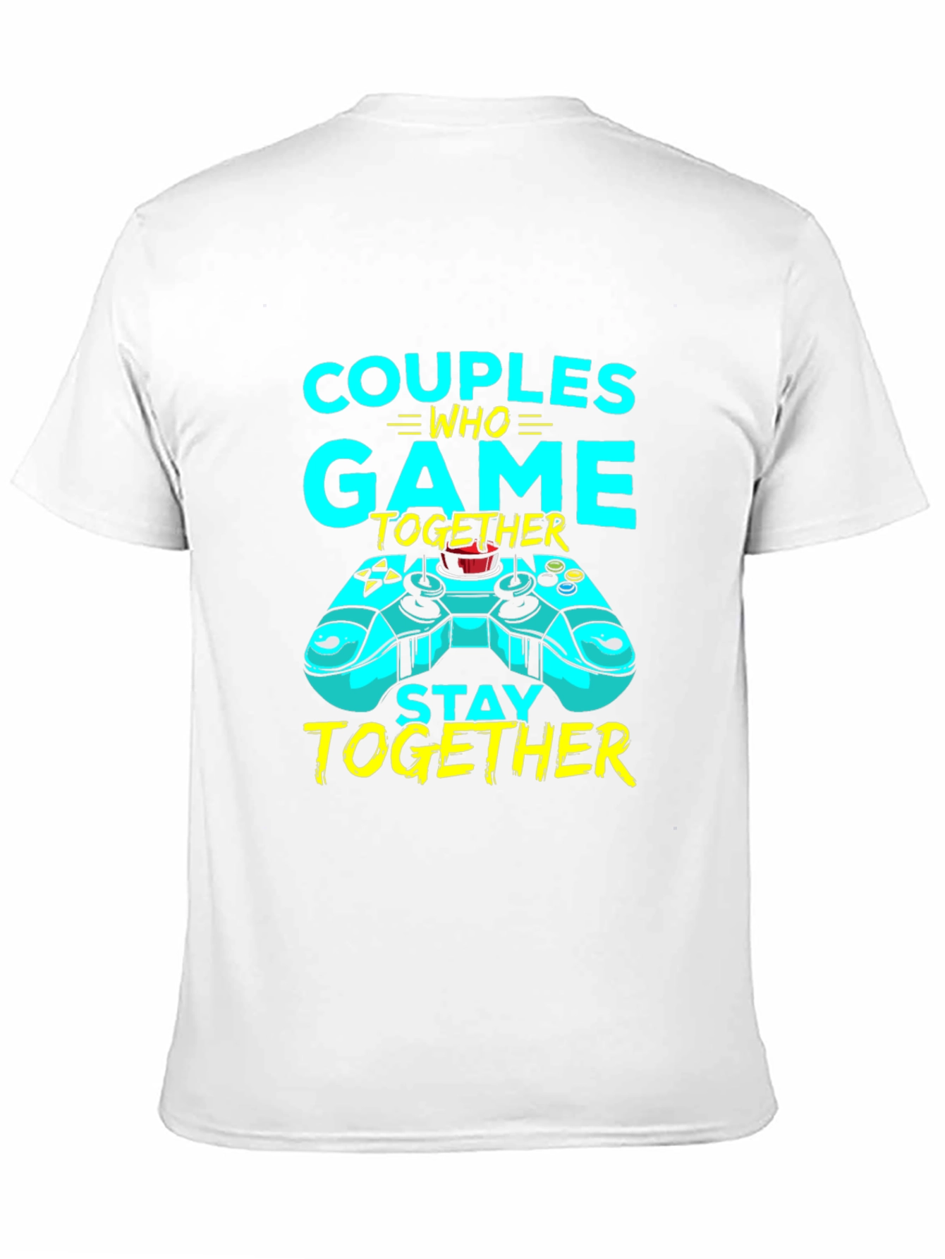 Couples Who Game Together Stay Together Black T-Shirt