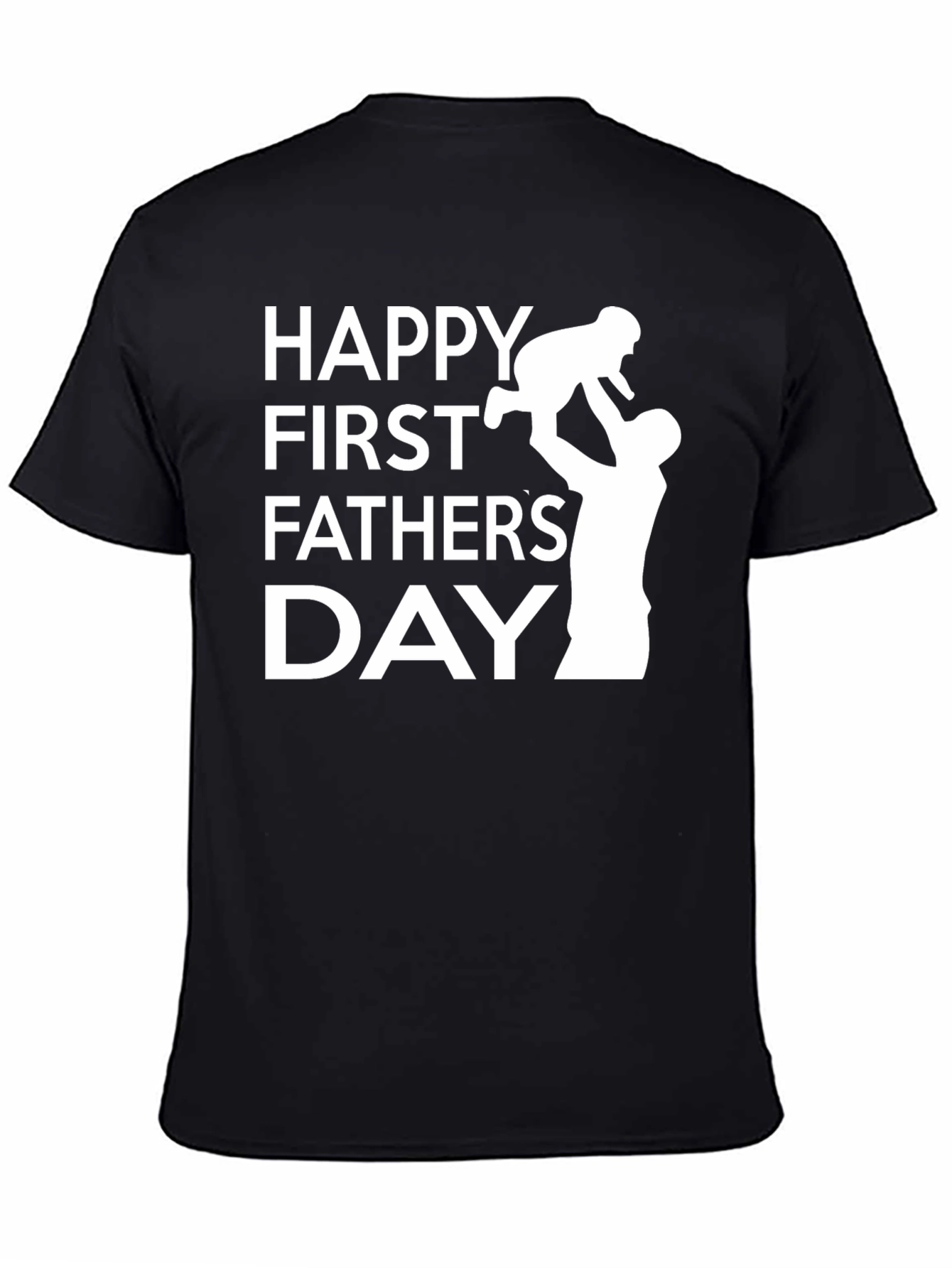 Happy First Fathers Day Graphic T-Shirt