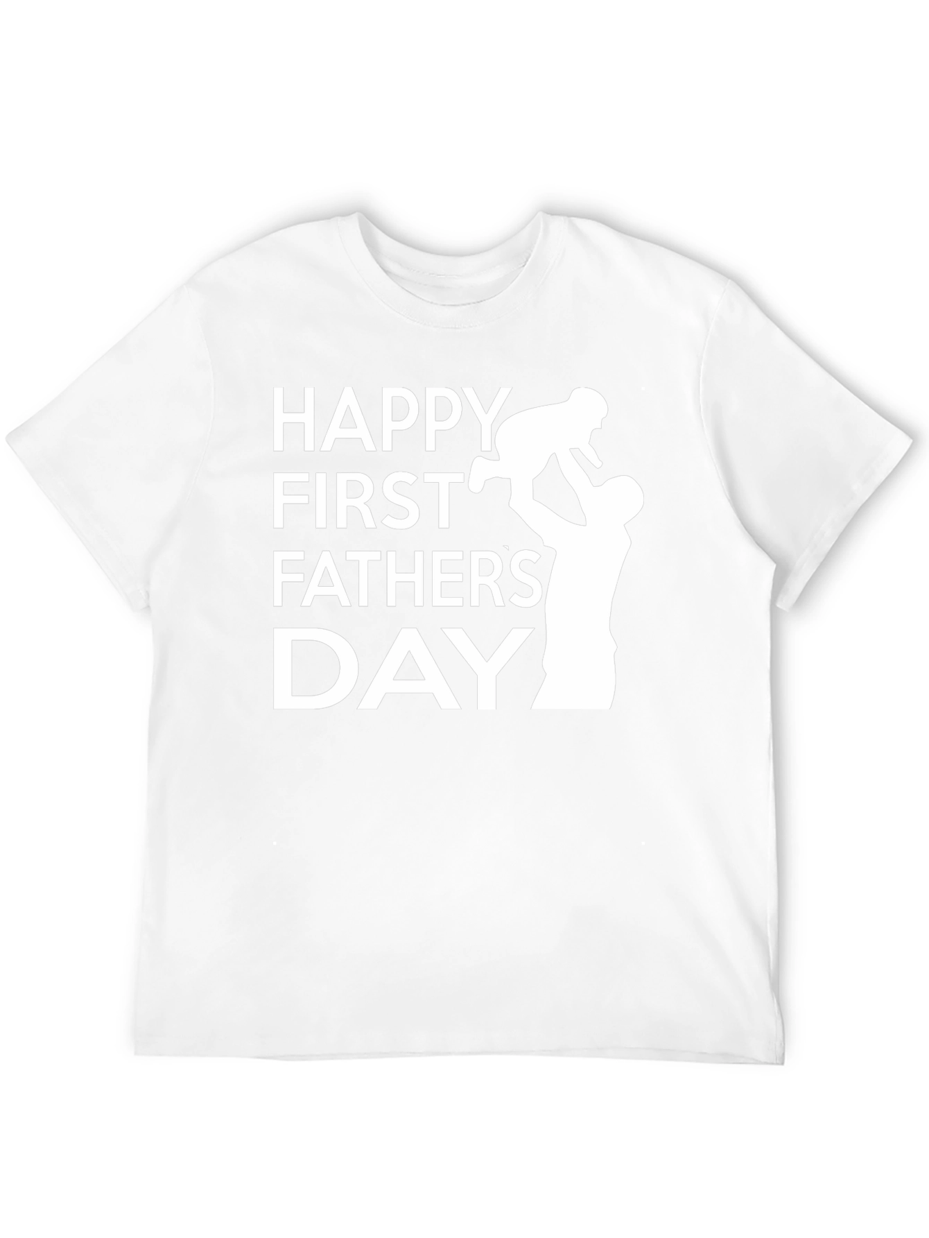 Happy First Fathers Day Graphic T-Shirt