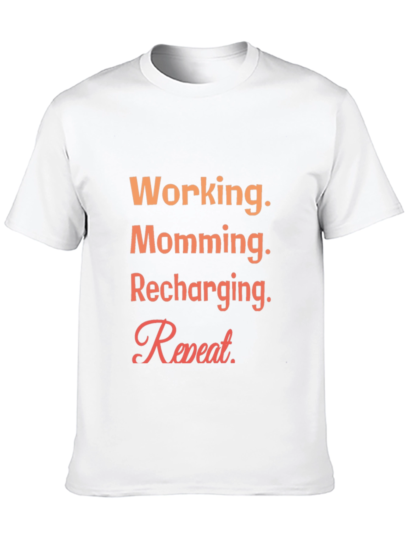 Working Mom Tee - Recharging Repeat