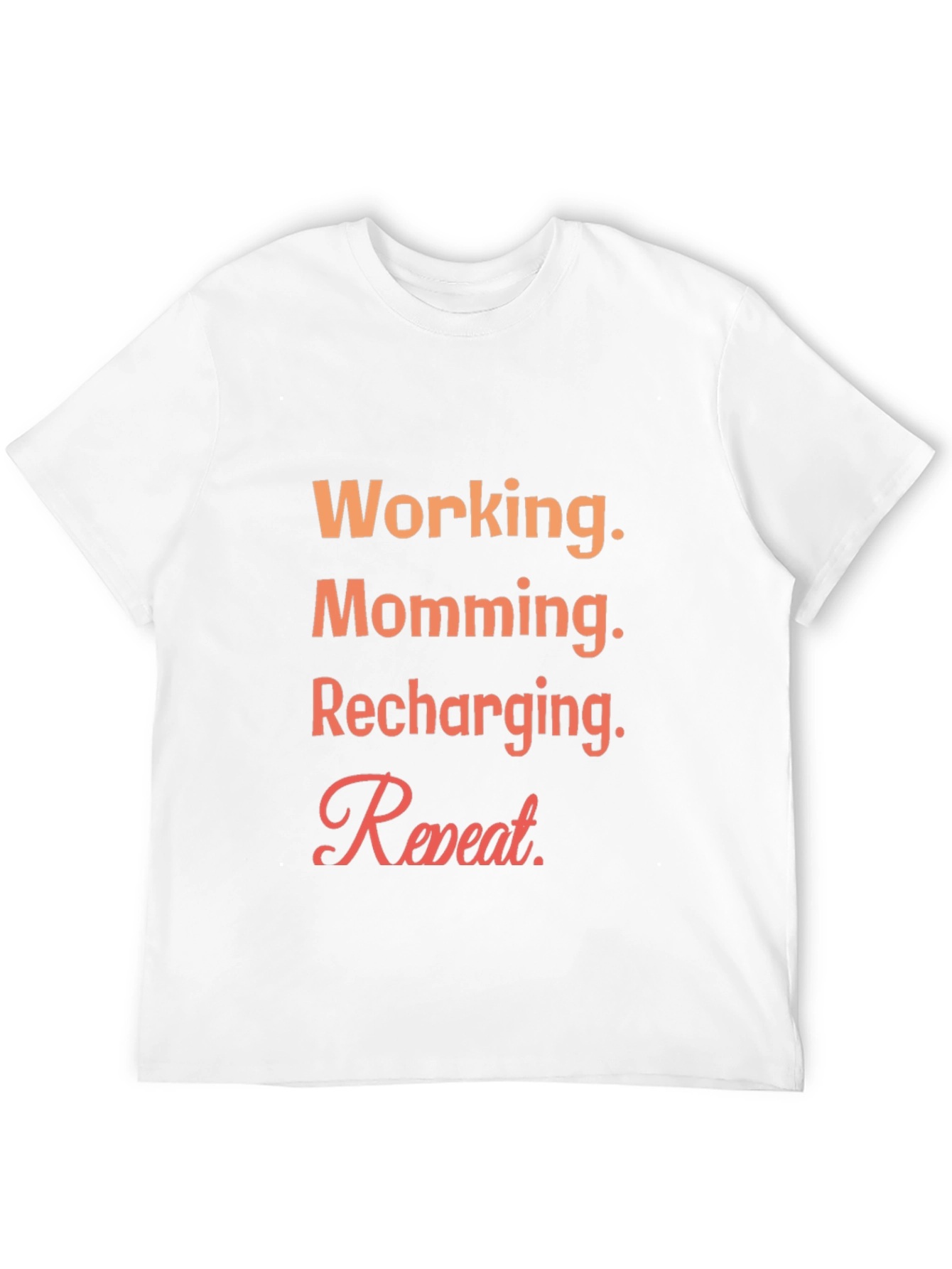 Working Mom Tee - Recharging Repeat
