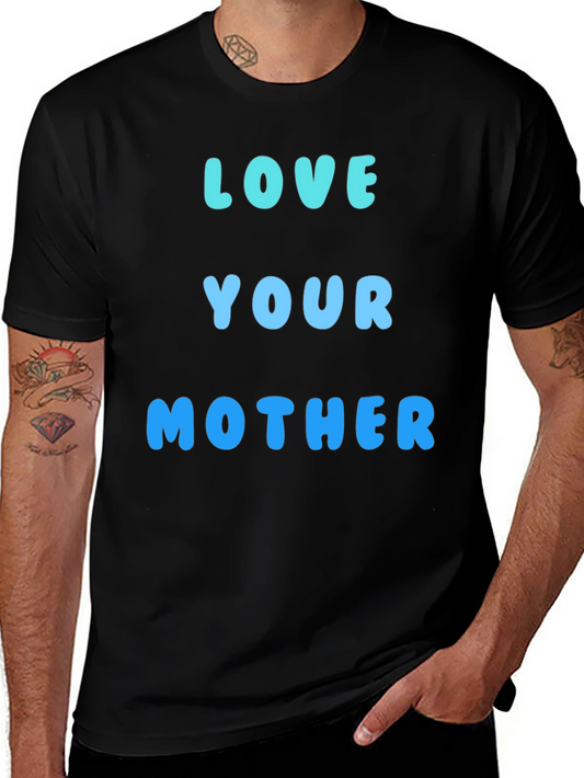 Love Your Mother Black T-Shirt
