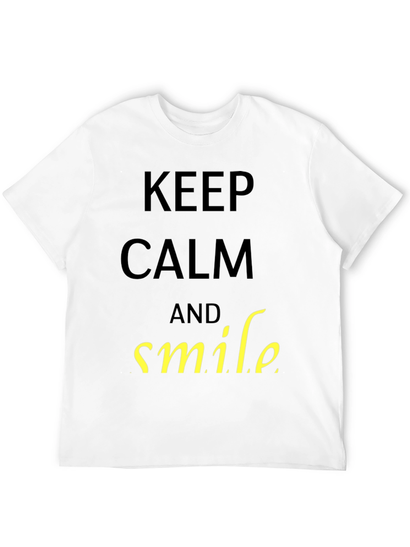 Keep Calm and Smile T-Shirt - Black