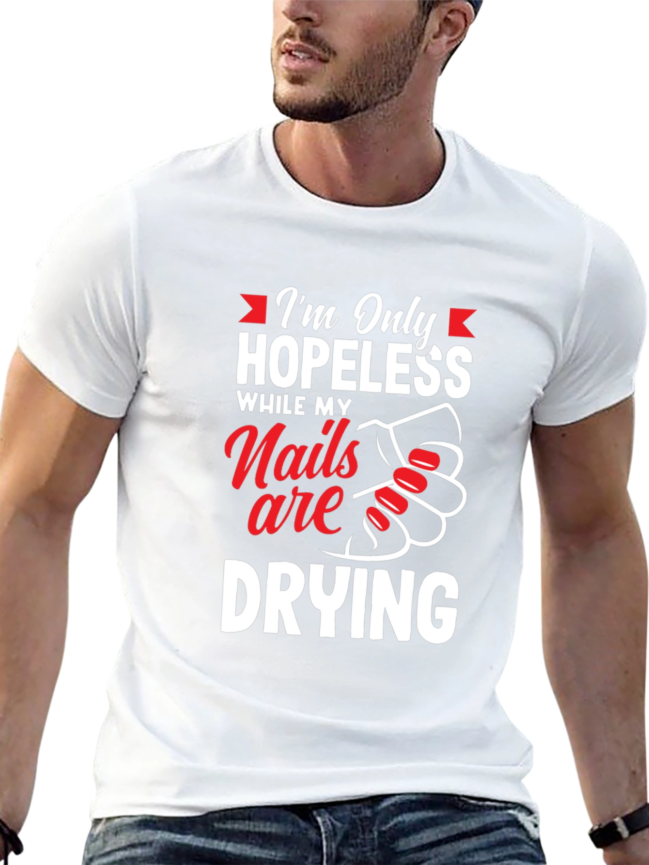 Hopeless While Nails Drying Graphic Tee