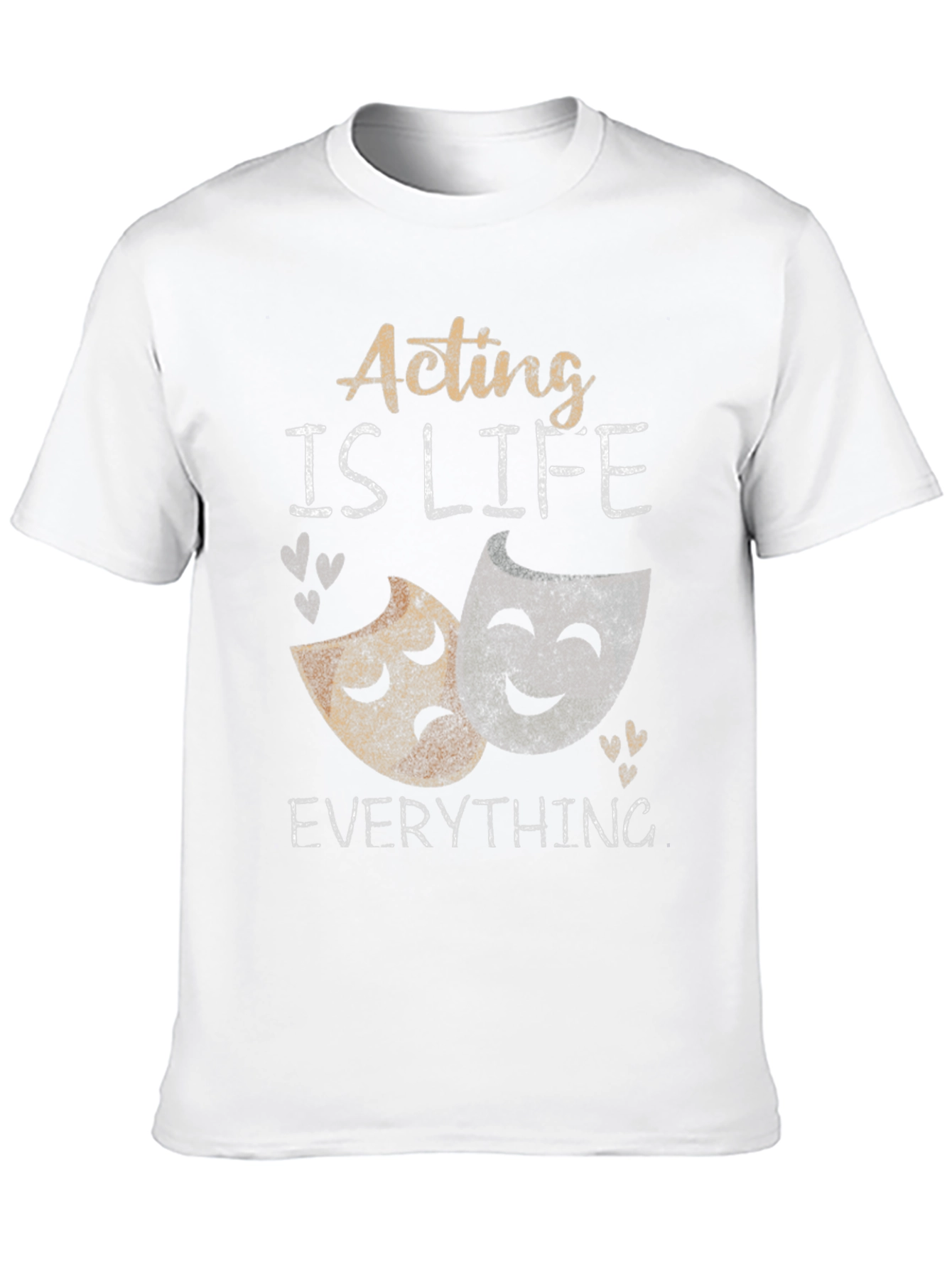 Acting is Life T-Shirt: Drama Masks Theater Shirt