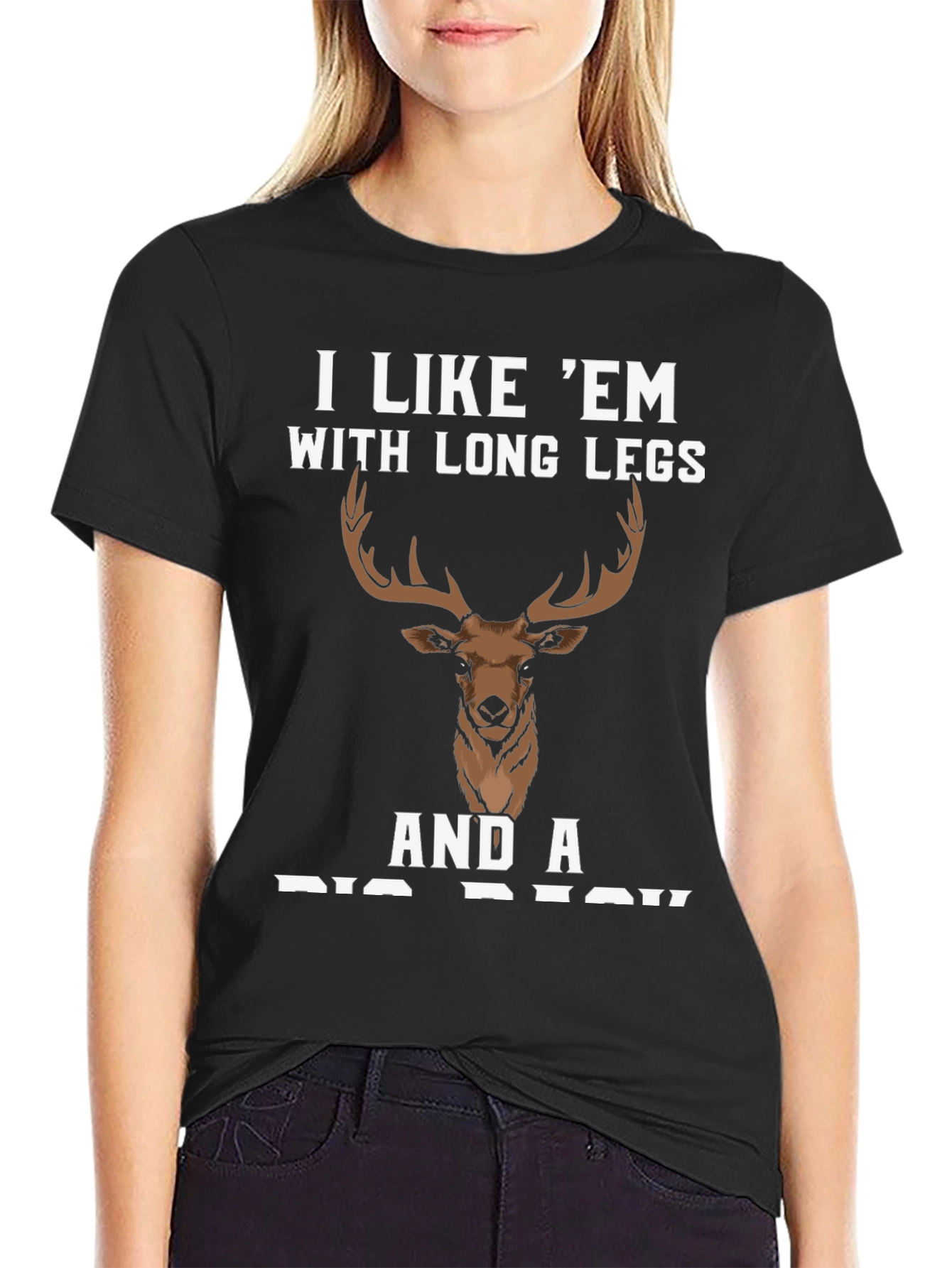 I Like Em Long Legs Deer Graphic Tee