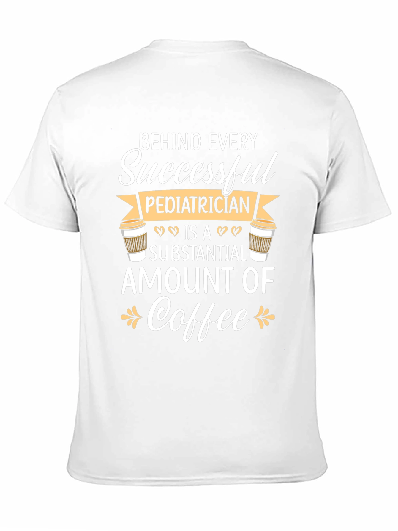 Pediatrician Coffee T-Shirt - Gift for Doctors