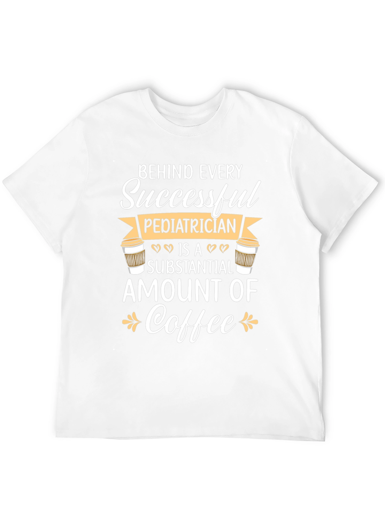 Pediatrician Coffee T-Shirt - Gift for Doctors