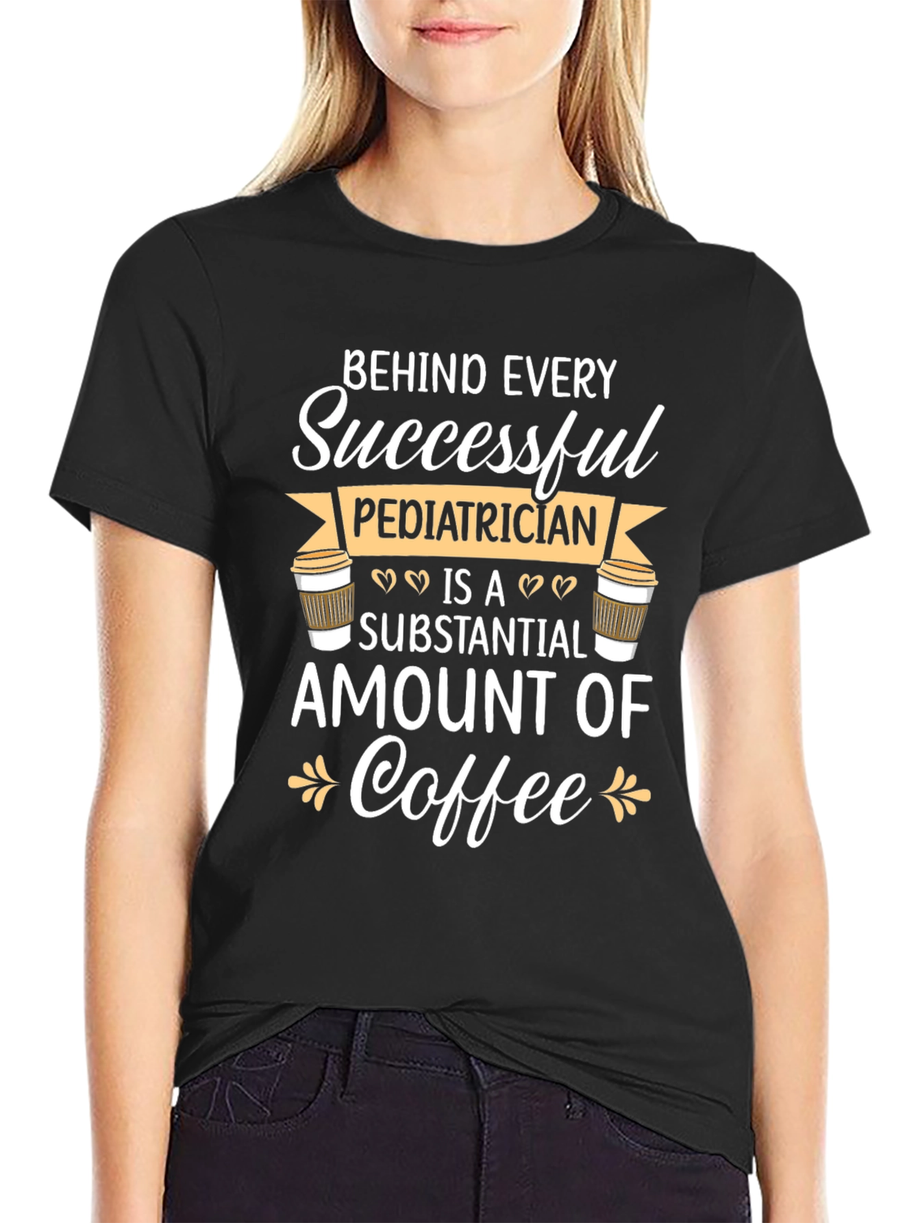 Pediatrician Coffee T-Shirt - Gift for Doctors
