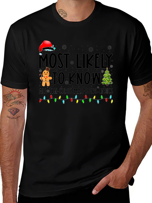 Most Likely To Know Christmas Song Lyrics T-Shirt