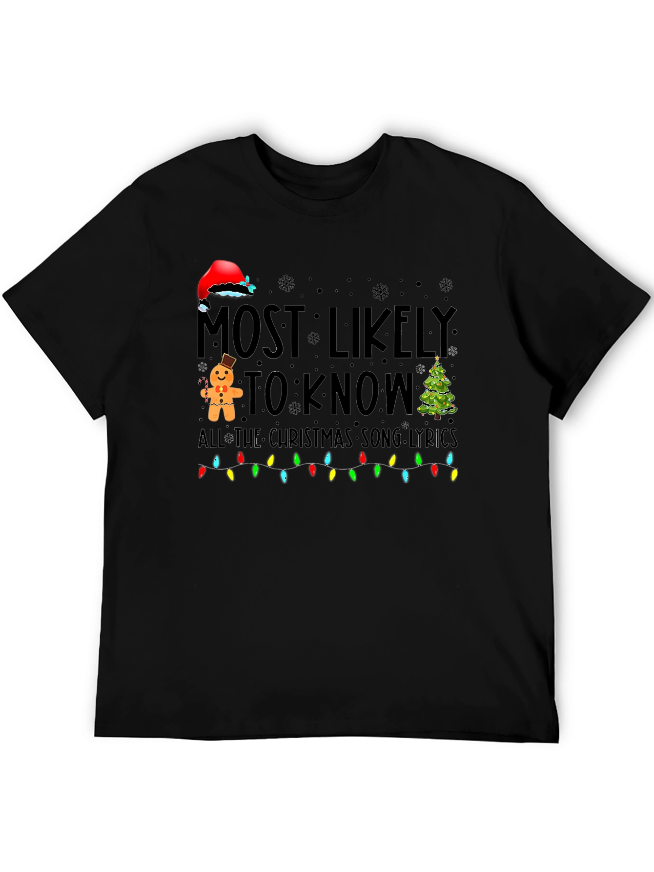 Most Likely To Know Christmas Song Lyrics T-Shirt