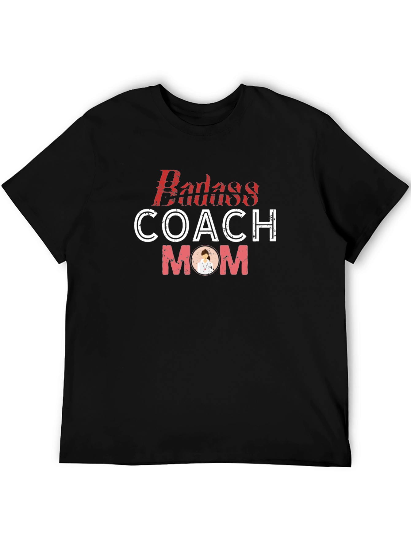 Badass Coach Mom T-Shirt - Unique Design