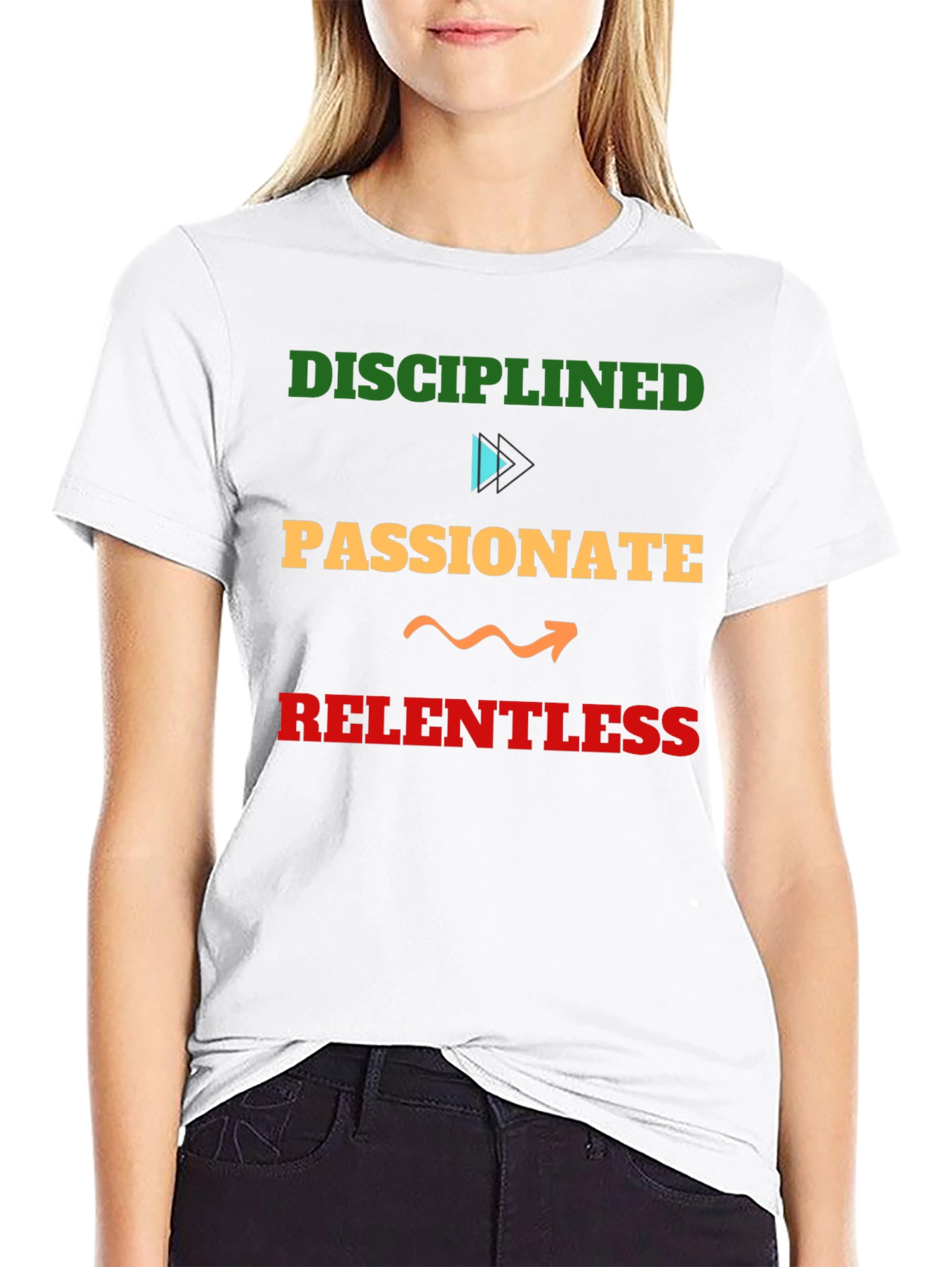 Disciplined Passionate Relentless Graphic Tee