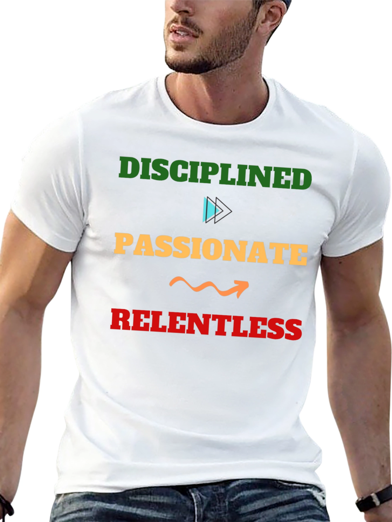 Disciplined Passionate Relentless Graphic Tee
